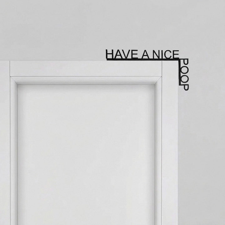 Corner Decorativo Puerta "Have a Nice Poop"